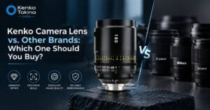 Read more about the article Kenko Camera Lens vs. Other Brands: Which One Should You Buy?