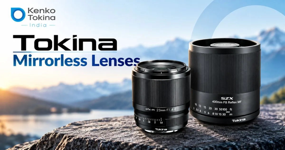 Tokina Mirrorless Lenses
